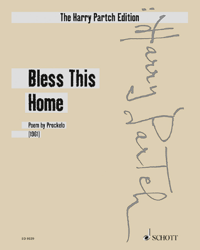 Bless This Home — Harry Partch