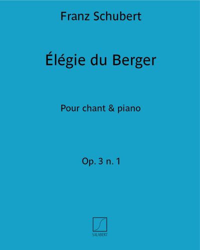 Élégie du Berger, op. 3 no. 1 — Franz Schubert