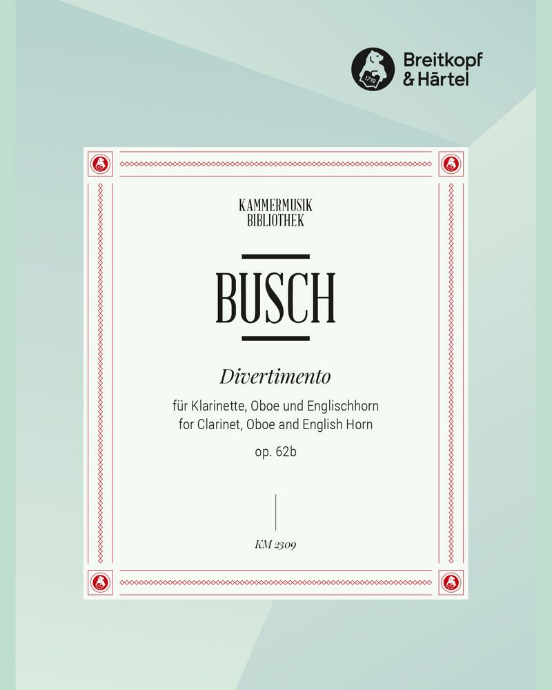 Divertimento op. 62b — Adolf Busch