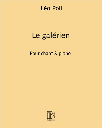 Le galérien — Léo Poll