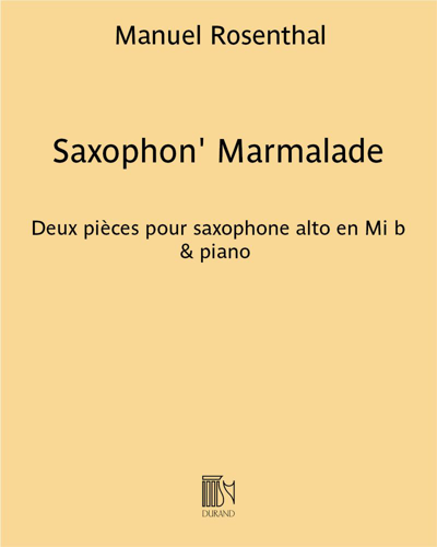 Saxophon' Marmalade — Manuel Rosenthal