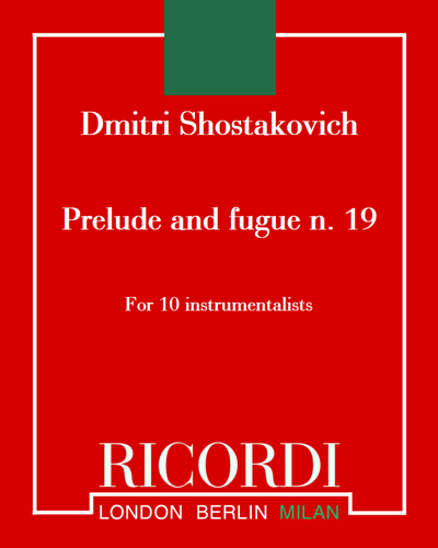 Prelude and Fugue No. 19 — Dmitri Shostakovich
