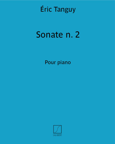 Sonate n. 2 - Pour piano — Éric Tanguy
