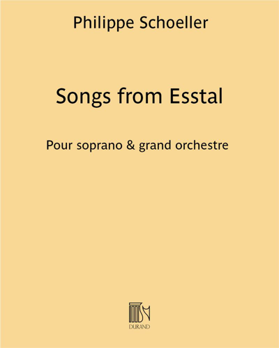 Songs from Esstal — Philippe Schoeller
