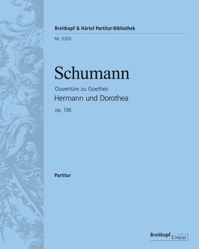 Overture to 'Hermann und Dorothea', op. 136 — Robert Schumann