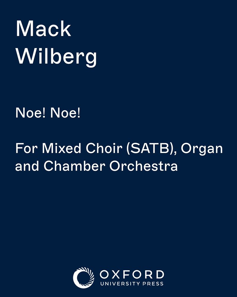 Noe! Noe! — Mack Wilberg