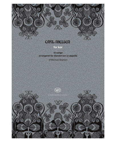 Eighteen Songs (Arranged for Mixed Choir a cappella) — Michael Bojesen