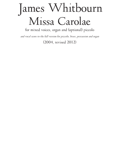 Missa Carolae [2012 Revision] — James Whitbourn