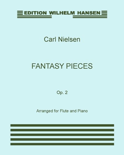 Fantasy Pieces, op. 2 — Carl Nielsen