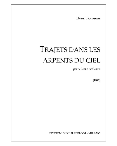 Trajets dans les arpents du ciel — Henri Pousseur
