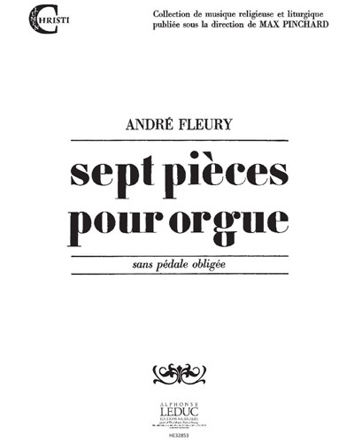 Sept pièces pour orgue — André Fleury