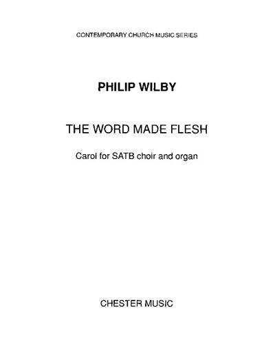 The Word Made Flesh — Philip Wilby