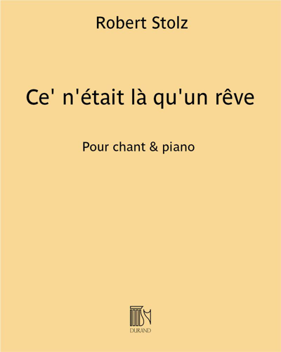 Ce' n'était là qu'un rêve (Extract No. 3 from 'Balalaïka') — Robert Stolz