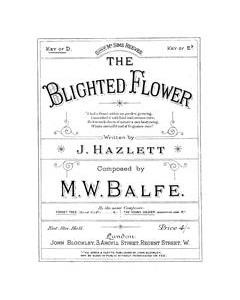 The Blighted Flower — Michael William Balfe