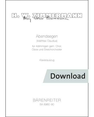 Abendsegen for Four-Part Mixed Choir, Oboe and String Orchestra — Heinz Werner Zimmermann