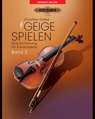 Geige spielen. Eine Einführung für Erwachsene. Band 2 (German edition) — Christine Galka