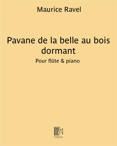Pavane of the Sleeping Beauty (Extract No. 1 from 'Ma mère l'Oye') — 拉威尔