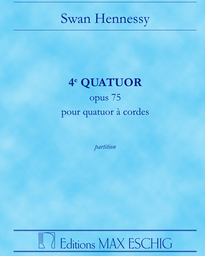 String Quartet No. 4, op. 75 — Swan Hennessy
