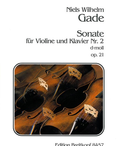 Sonata No. 2 in D minor, op. 21 — 尼尔斯·加德