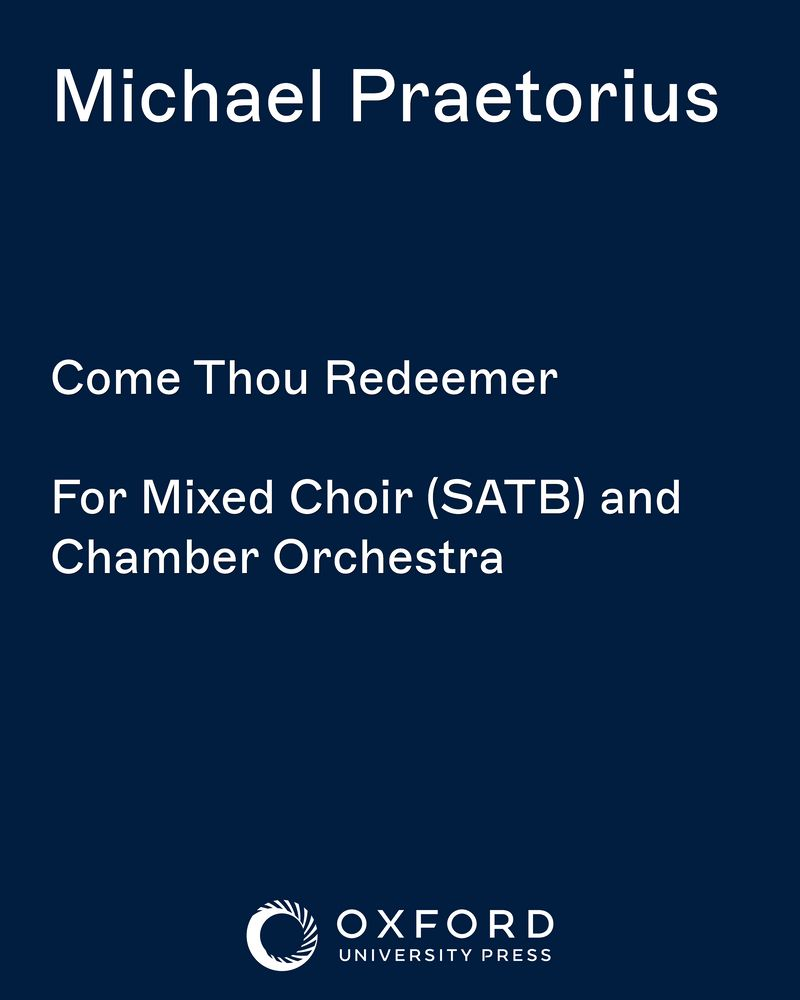 Come Thou Redeemer — 普雷托里乌斯