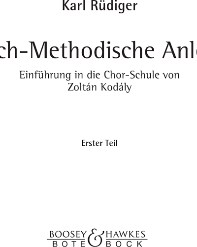 Introduction to the Choral School of Zoltán Kodály, Vol. 1 — Karl Ruediger