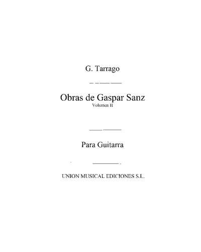 Obras de Gaspar Sanz, Vol. 2 — Graciano Tarrago