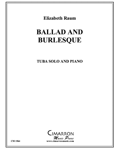 Ballad and Burlesque — Elizabeth Raum
