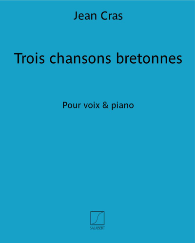 Trois chansons bretonnes — 让·克哈斯