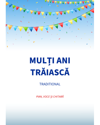Mulți ani trăiască — 传统