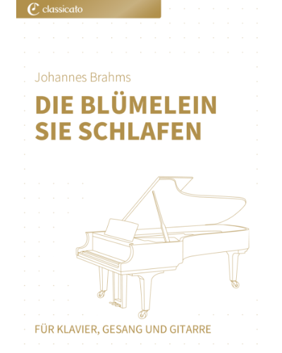 Die Blümelein sie schlafen — 勃拉姆斯