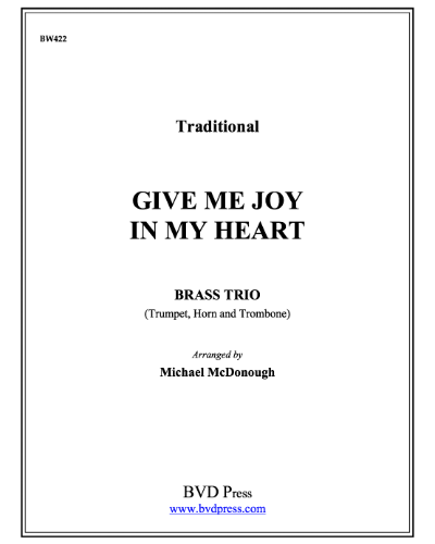 Give Me Joy In My Heart — 传统