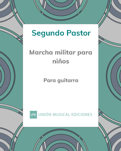 Military March for Children — Segundo Pastor