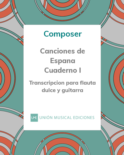 Canciones de España - Cuaderno I — Graciano Tarrago