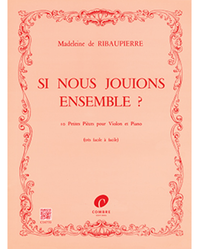Si nous Jouions Ensemble? — Madeleine de Ribaupierre