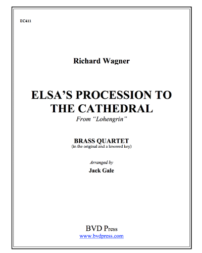 Elsa's Procession to the Cathedral (from 'Lohengrin') — 瓦格纳