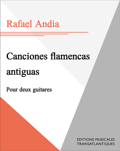 Canciones flamencas antiguas — Rafael Andia