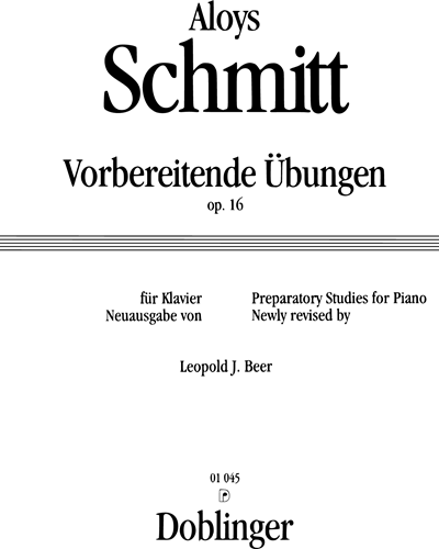 Vorbereitende Übungen, op. 16 — Aloys Schmitt