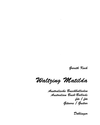 Waltzing Matilda — Gareth Koch
