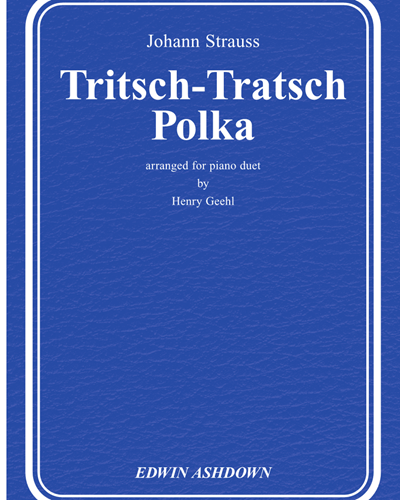 Tritsch-Tratsch Polka, op. 214 — 小约翰·施特劳斯