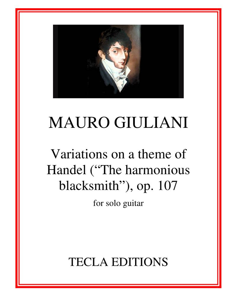 Variations on a Theme of Handel, op. 107 — 毛罗·朱利亚尼