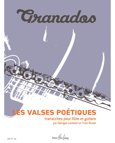 Les Valses Poétiques — 格拉纳多斯