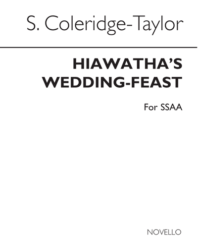 Hiawatha's Wedding-Feast, op. 30 — 塞缪尔·柯勒律治-泰勒