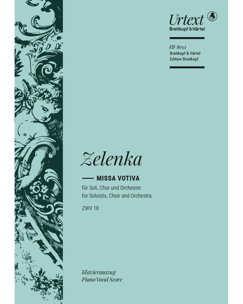 Missa votiva in E minor, ZWV 18 — 扬·迪斯马斯·泽伦卡