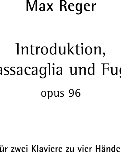 Introduction, Passacaglia and Fugue, op. 96 — 雷格
