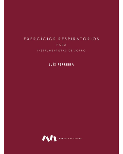 Exercícios respiratórios para instrumentistas de sopro — Luís Estudante Ferreira