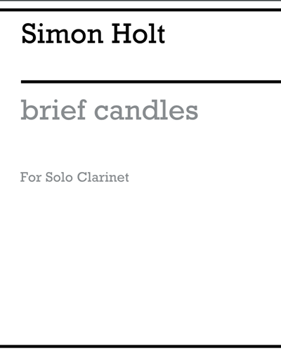 Brief Candles — Simon Holt
