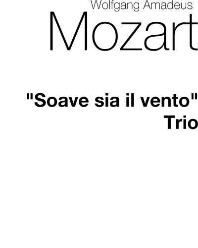 Soave Sia il Vento — 莫扎特