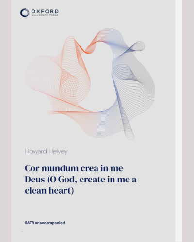 Cor mundum crea in me Deus (O God, create in me a clean heart) — Howard Helvey