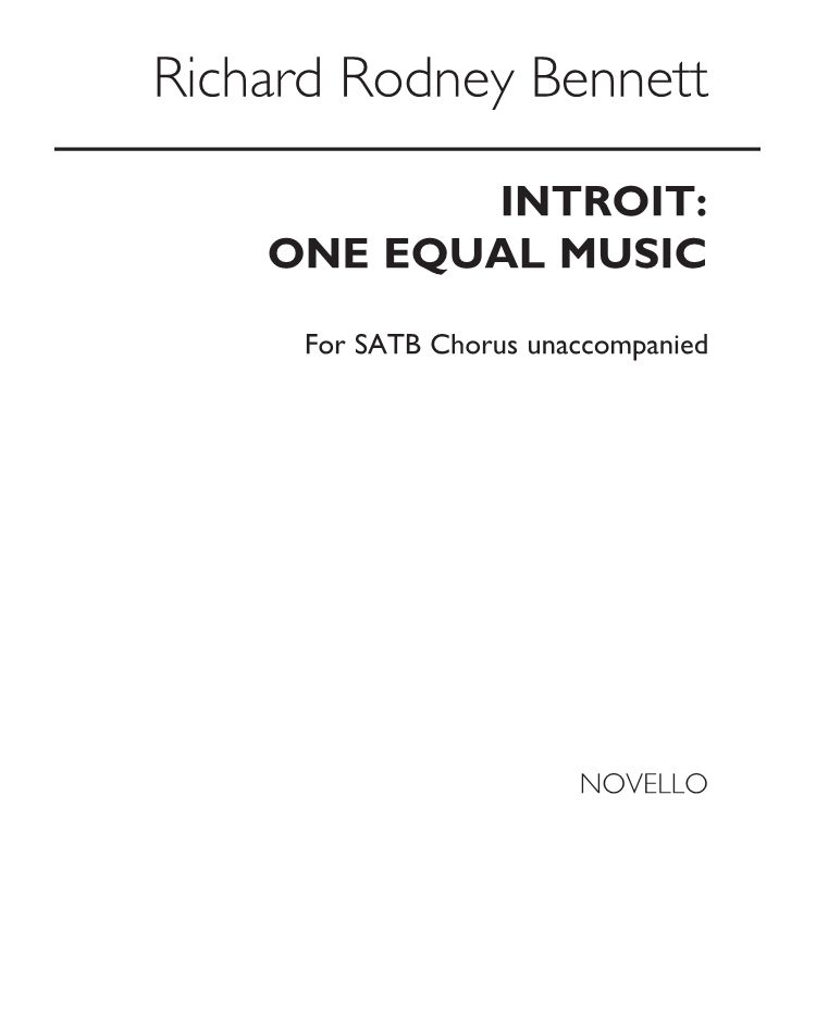 Introit: One Equal Music — 理查德·罗德尼·贝内特