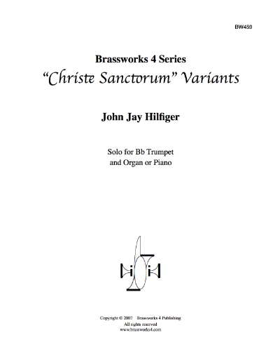 Christe Sanctorum Variants — John Jay Hilfiger